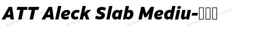 ATT Aleck Slab Mediu字体转换